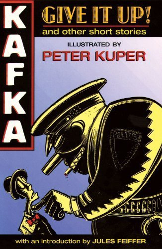 Give It Up! And Other Stories Kafka: And Other Short Stories by Franz Kafka