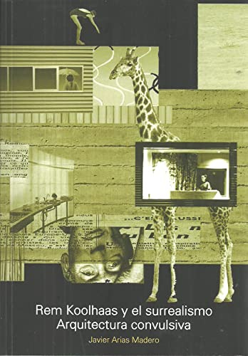 Rem Koolhaas y el Surrealismo