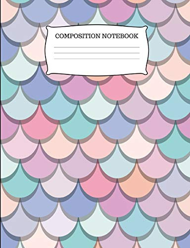 Composition Notebook: Stunning Mermaid Scales College Ruled Composition Book