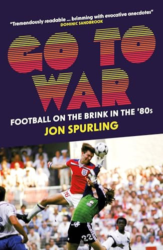 Go To War: Football on the Brink in the ’80s