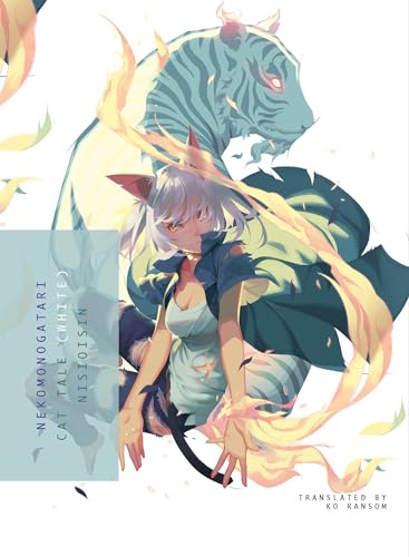 NEKOMONOGATARI (WHITE): Cat Tale (Monogatari)
