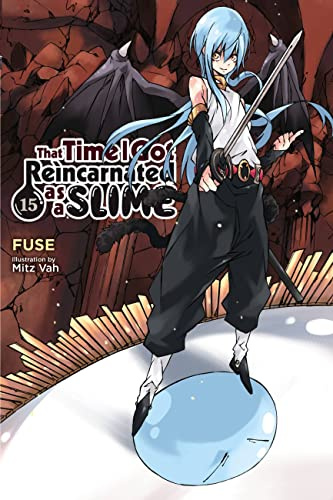 That Time I Got Reincarnated as a Slime, Vol. 15 (light novel) (Volume 15)