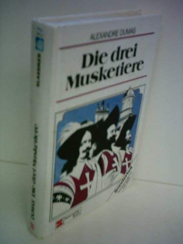 Die drei Musketiere, Erster und Zweiter Teil in einem Buch