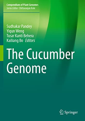 The Cucumber Genome (Compendium of Plant Genomes)