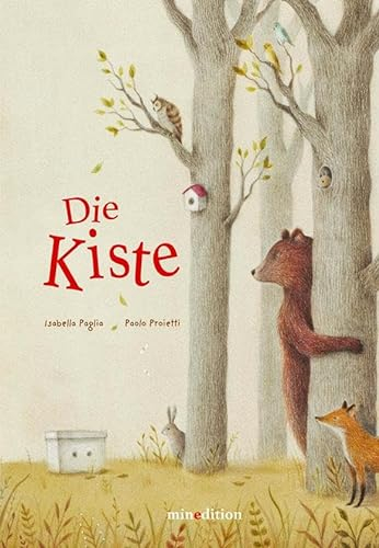 Die Kiste: Ein Bilderbuch für Kinder ab 3 Jahren - über Miteinander, Hilfsbereitschaft und Vertrauen