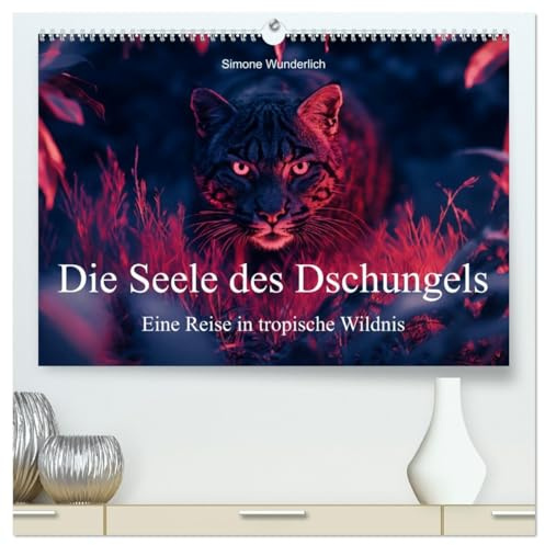 Die Seele des Dschungels - Eine Reise in tropische Wildnis (hochwertiger Premium Wandkalender 2026 DIN A2 quer), Kunstdruck in Hochglanz: Traumhafte ... den Tiefen des Regenwaldes (CALVENDO Natur)