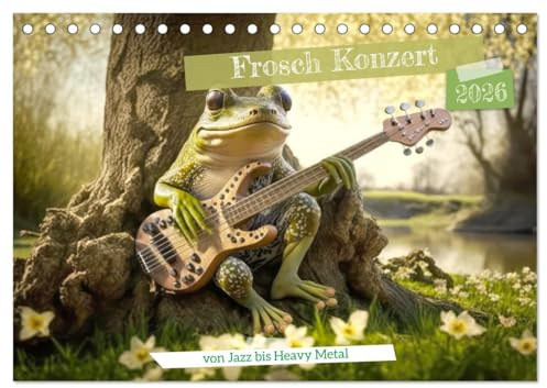 Frosch Konzert (Tischkalender 2026 DIN A5 quer), CALVENDO Monatskalender: Froschmusik für das ganze Jahr (CALVENDO Tiere)