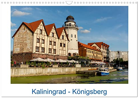 Kaliningrad - Königsberg (Wandkalender 2026 DIN A3 quer), CALVENDO Monatskalender: Auf Spuren der Vergangenheit (CALVENDO Orte)