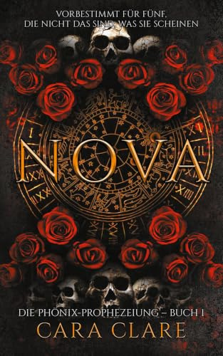 Die Phönix-Prophezeiung: Nova
