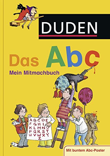 Duden - Das Abc: Mein Mitmachbuch (DUDEN Kinderwissen Kindergarten)