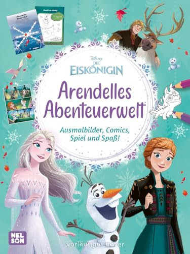 Disney Die Eiskönigin: Arendelles Abenteuerwelt: Ausmalbilder, Comics, Spiel und Spaß mit Anna und Elsa! | Kinderbeschäftigung ab 4 Jahren