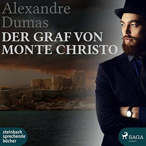 Der Graf von Monte Christo: Lesung. Ungekürzte Ausgabe