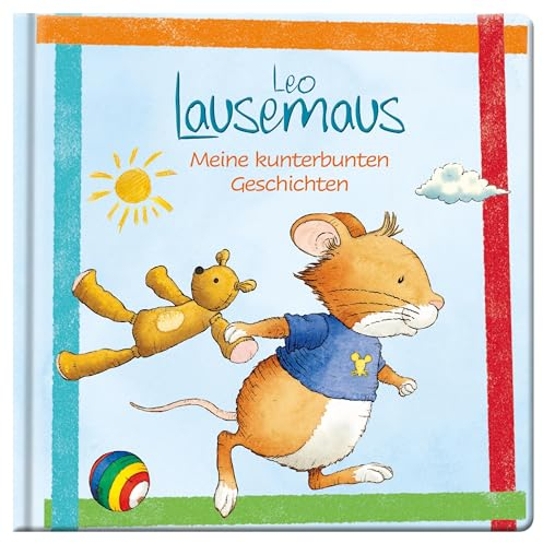 Leo Lausemaus - Meine kunterbunten Geschichten