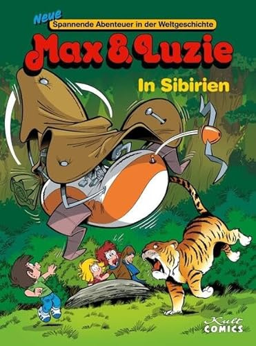 Max & Luzie - Neue spannende Abenteuer in der Weltgeschichte 2: In Sibirien