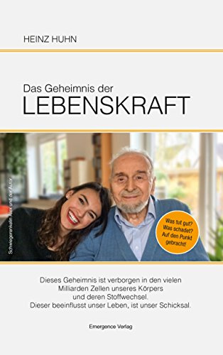 Das Geheimnis der Lebenskraft