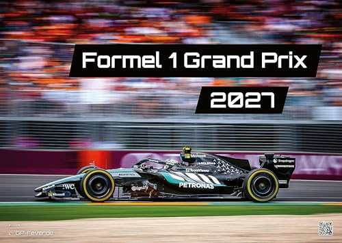 Formel 1 - Grand Prix - 2027 - F1 Kalender DIN A3: Der Wandkalender für alle Fans der Königsklasse auf vier Rädern für das Jahr 2027 im Format DIN A3 (ca. 42 x 30 cm)!