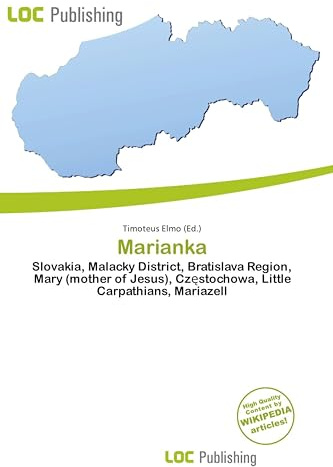 Marianka: Slovakia, Malacky District, Bratislava Region, Mary (mother of Jesus), Cz¿stochowa, Little Carpathians, Mariazell