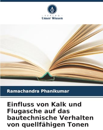 Einfluss von Kalk und Flugasche auf das bautechnische Verhalten von quellfähigen Tonen: DE