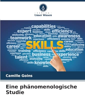 Eine phänomenologische Studie: DE