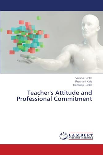 Teacher's Attitude and Professional Commitment