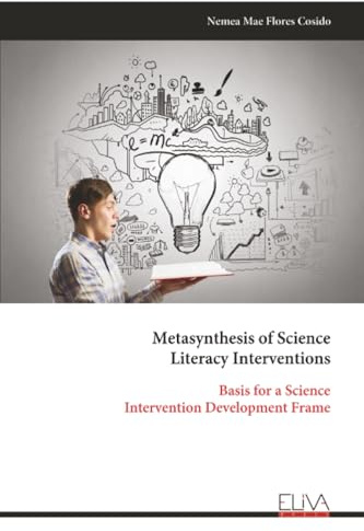 Metasynthesis of Science Literacy Interventions: Basis for a Science Intervention Development Frame
