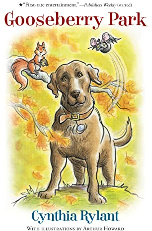 Gooseberry Park: A Charming Animal Story of Courage, Humor, and Friendship for Kids (Ages 8-12)