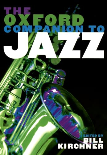 The Oxford Companion to Jazz (Oxford Companions)