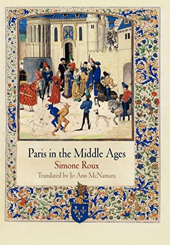 Paris in the Middle Ages (Middle Ages Series)