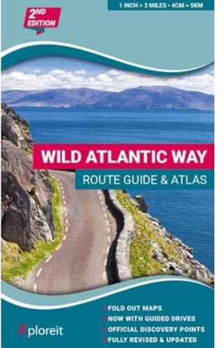 Wild Atlantic Way Route Guide and Atlas: The essential guide to driving Ireland's Atlantic coast