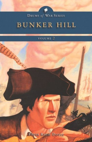 Drums of War at Bunker Hill