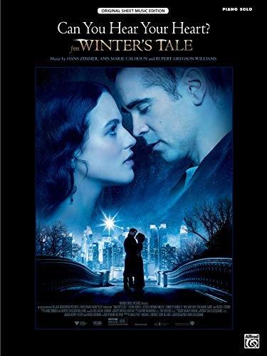 Can You Hear Your Heart? (from Winter's Tale): Music by Hans Zimmer, Ann Marie Calhoun, and Rupert Gregson Williams