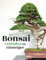 Der Bonsai Leitfaden für Einsteiger