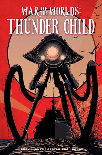The War of the Worlds 1: Thunder Child