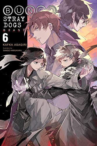 Bungo Stray Dogs, Vol. 6 (light novel): Beast (Volume 6)