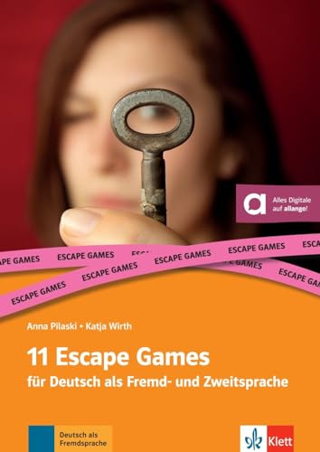 11 Escape Games: für Deutsch als Fremd- und Zweitsprache. Buch mit Kopiervorlagen und digitalen Extras