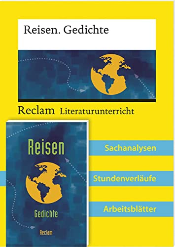 Lehrerpaket: Reisegedichte-Textband und Lehrerband zum Abiturthema »Reisen / Unterwegs sein«: Reisen. Gedichte