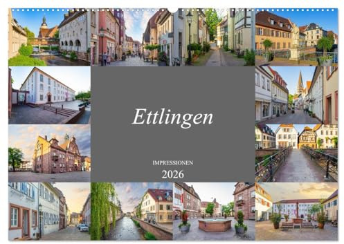 Ettlingen Impressionen (Wandkalender 2026 DIN A2 quer), CALVENDO Monatskalender: Einmalig beeindruckend schöne Bilder der Stadt Ettlingen (CALVENDO Orte)