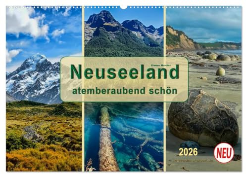 Neuseeland - atemberaubend schön (Wandkalender 2026 DIN A2 quer), CALVENDO Monatskalender: Neuseeland, ein beindruckendes Land, in dem fast jede ... und das auf kleinstem Raum. (CALVENDO Orte)