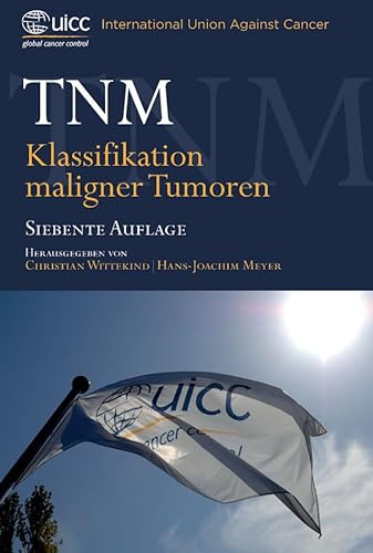 TNM: Klassifikation maligner Tumoren