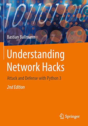 Understanding Network Hacks: Attack and Defense with Python 3
