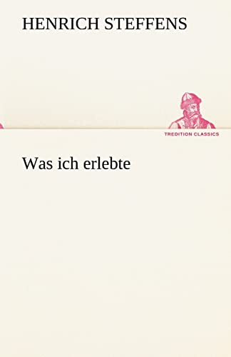 Was ich erlebte (TREDITION CLASSICS)