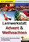 Lernwerkstatt Weihnachten: Vorfreude und Besinnlichkeit im Dezember