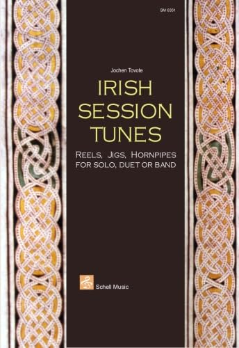 Irish Session Tunes: Reels, Jigs, Hornpipes for Solo, Duet or Band: Reels, Jigs, Hornpipes for Solo, Duet or Band (2 unabhängige Melodiestimmen + ... Akkordeonnoten: Akkordeonnoten)
