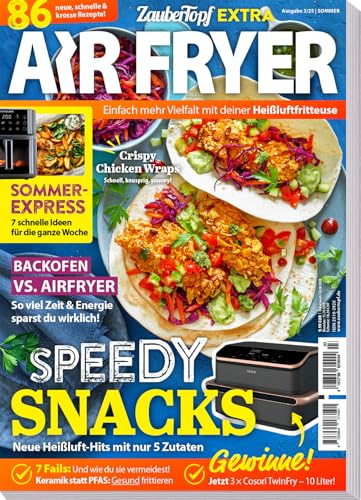 AIR FRYER by Zaubertopf 03/2025 - EInfach mehr Vielfalt mit deiner Heißluftfritteuse