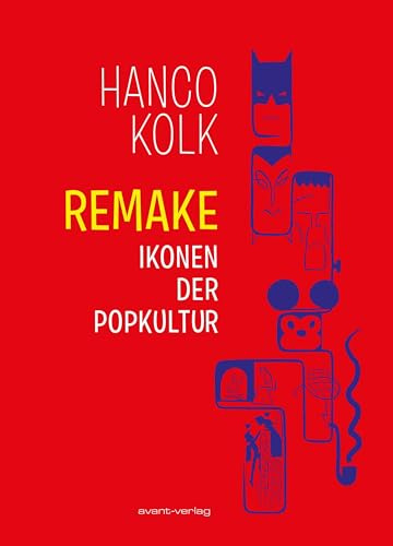 REMAKE: Ikonen der Popkultur
