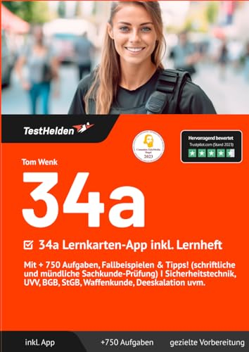 34a Lernkarten-App inklusive Lernheft: Mit + 750 Aufgaben, Fallbeispielen & Tipps! (schriftliche und mündliche Sachkunde-Prüfung) I Sicherheitstechnik, UVV, BGB, StGB, Waffenkunde, Deeskalation uvm.