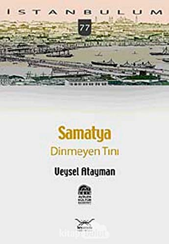 Samatya Dinmeyen Tini