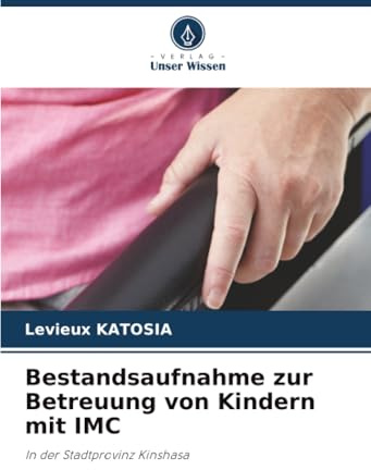 Bestandsaufnahme zur Betreuung von Kindern mit IMC: In der Stadtprovinz Kinshasa