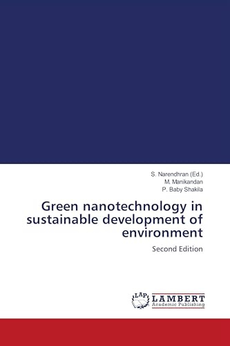 Green nanotechnology in sustainable development of environment: Second Edition