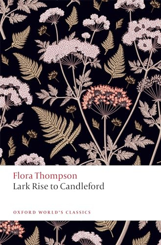 Lark Rise to Candleford (Oxford World's Classics)
